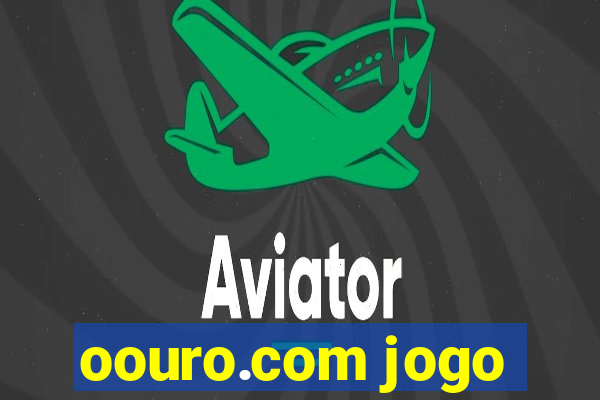 oouro.com jogo